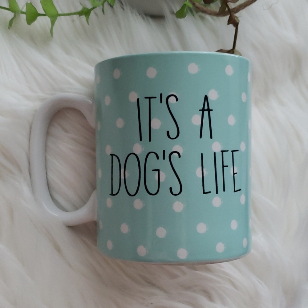 It's a Dog's Life Torquise Paw Some Mug